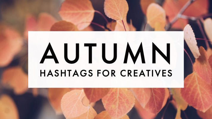 Autumn Instagram Hashtags for Creatives, 2019